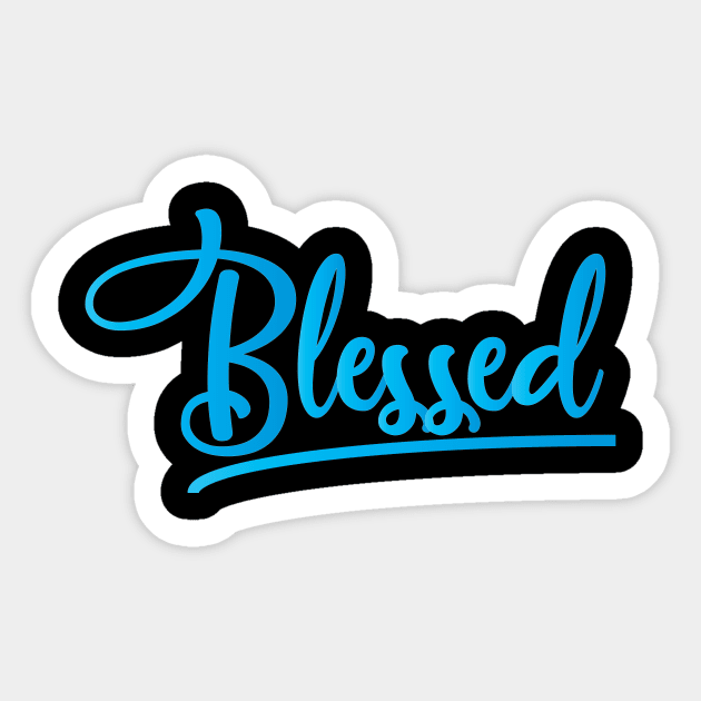 BLESSED Sticker by MRSY